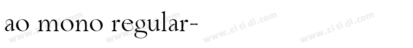 ao mono regular字体转换